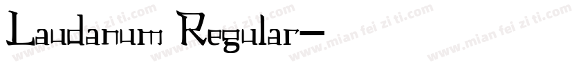 Laudanum Regular字体转换